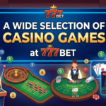 777BET កាស៊ីណូប្រាក់ពិតប្រាកដនៅកម្ពុជា៖ ការណែនាំពេញលេញ